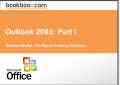Outlook 2003: Part I