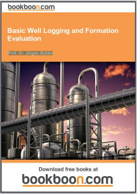 Basic Well Logging and Formation Evaluation