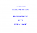 THEORY AND PROBLEMS
OF
PROGRAMMING
WITH
VISUAL BASIC
BYRON S. GOTTFRIED, Ph.D.
Professor Emeritus
University of Pittsburgh
SCHAUM'S OUTLINE SERIES
MCGRAW-HILL, INC.
New York Chicago San Francisco Lisbon London
Madrid Mexico City Milan New Delhi San Juan
Seoul Singapore