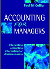 Accounting for Managers
Interpreting
accounting information
for decision-making