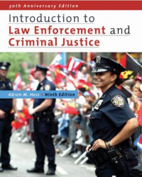 INTRODUCTION TO LAW ENFORCEMENT AND CRIMINAL JUSTICE