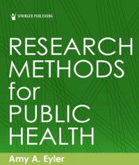 RESEARCH METHODS for PUBLIC HEALTH