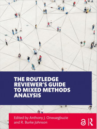 The Routledge Reviewer’s Guide to Mixed Methods Analysis