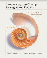 INTERVIEWING AND CHANGE STRATEGIES FOR HELPERS