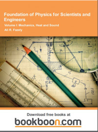 Foundation of Physics for Scientists and Engineers