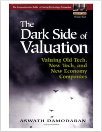 THE DARK SIDE OF VALUATION