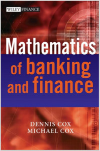 The Mathematics of Banking and Finance