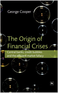 The Origin of Financial Crises