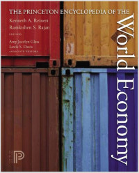 The Princeton Encyclopedia of the World Economy