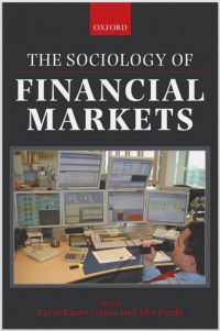 THE SOCIOLOGY OF FINANCIAL MARKETS