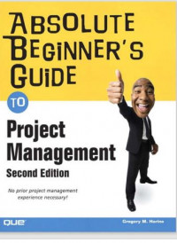 Absolute Beginner’s Guide To Project Management