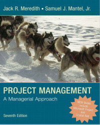 PROJECT MANAGEMENT
 A Managerial Approach