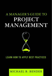 A Manager’s Guide to Project Management