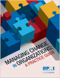 MANAGING CHANGE IN ORGANIZATIONS