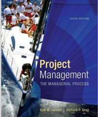 PROJECT MANAGEMENT: THE MANAGERIAL PROCESS