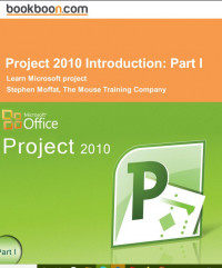 Project 2010 Introduction
Part I