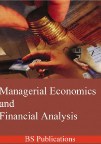 Managerial Economics and 
Financial Analysis